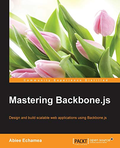 Beispielbild fr Mastering Backbone.js zum Verkauf von Chiron Media