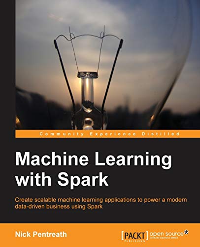 9781783288519: Machine Learning With Spark