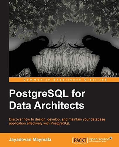 Stock image for PostgreSQL for Data Architects for sale by HPB-Red