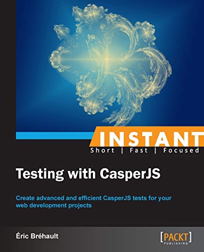 9781783289431: Instant Testing With Casperjs