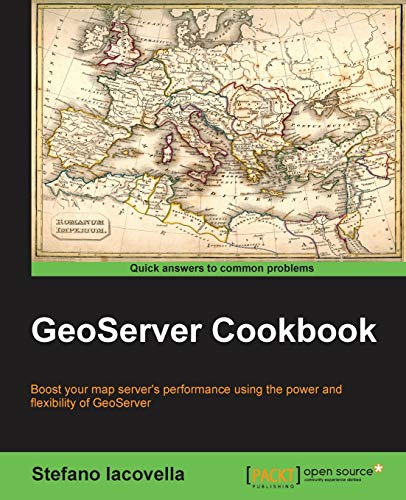 Imagen de archivo de GeoServer Cookbook a la venta por Chiron Media