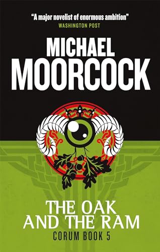 Stock image for The Oak and the Ram: Corum Book 5 for sale by ThriftBooks-Dallas