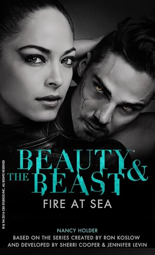 Beispielbild fr Beauty and the Beast: Fire at Sea zum Verkauf von Better World Books