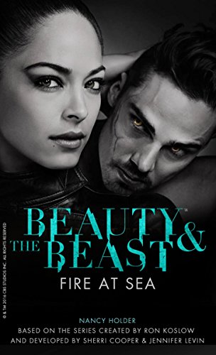 9781783292219: Beauty & the Beast- Fire at Sea (Beauty & the Beast 3)