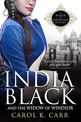 Stock image for India Black and the Widow of Windsor: A Madam of Espionage Mystery for sale by WorldofBooks