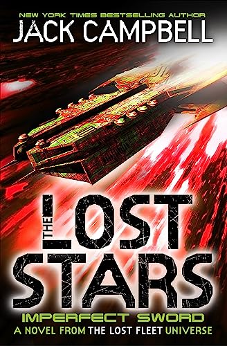 9781783292448: The Lost Stars - Imperfect Sword (Book 3): A Novel from the Lost Fleet Universe