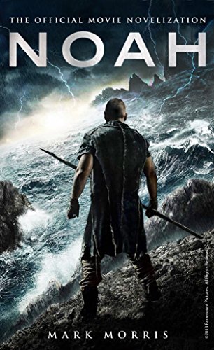 Stock image for Noah: the Official Movie Novelization (Noah Movie Tie in) (Spartacus) for sale by WorldofBooks
