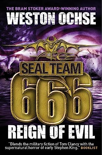 Beispielbild fr SEAL Team 666 - Reign of Evil (Seal Team 666 3) zum Verkauf von WorldofBooks