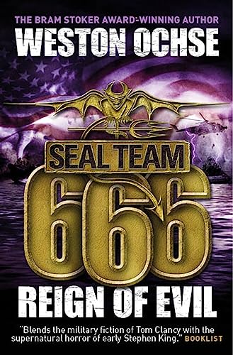 Stock image for SEAL Team 666 - Reign of Evil (Seal Team 666 3) for sale by WorldofBooks