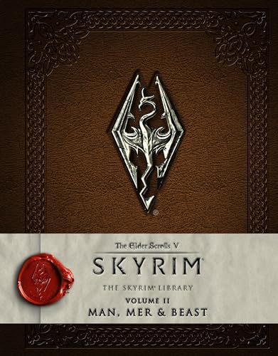 Stock image for The Elder Scrolls V: Skyrim - The Skyrim Library, Vol. II: Man, Mer, and Beast (Skyrim Library: The Elder Scrolls V) for sale by Upward Bound Books