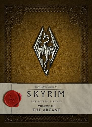 Stock image for The Elder Scrolls V: Skyrim - The Skyrim Library, Vol. III: The Arcane for sale by tLighthouse Books
