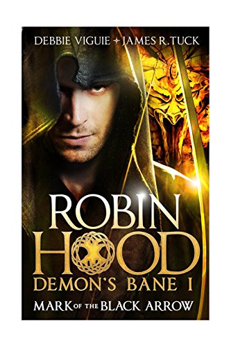 Imagen de archivo de Robin Hood: Mark of the Black Arrow (Robin Hood: Demon's Bane Series) a la venta por Gulf Coast Books