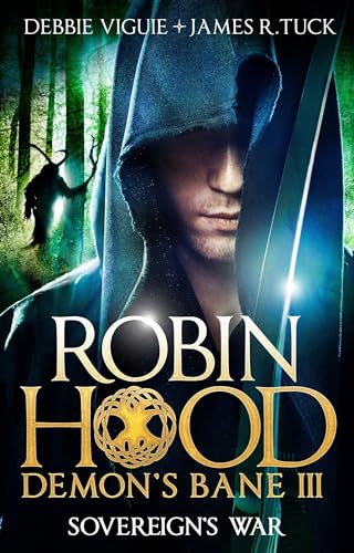 Beispielbild fr Robin Hood: Sovereign's War (Robin Hood: Demon's Bane Series) zum Verkauf von SecondSale