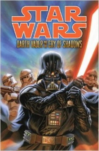 9781783294954: Star Wars - Darth Vader and the Cry of Shadows