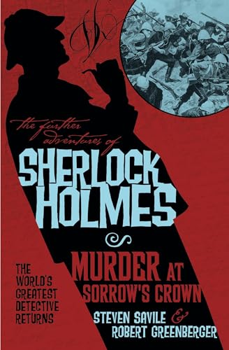 Imagen de archivo de The Further Adventures of Sherlock Holmes - Murder at Sorrow's Crown a la venta por ZBK Books