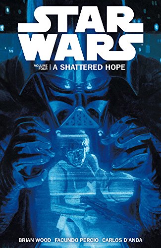 Beispielbild fr Star Wars - A Shattered Hope (Vol. 4): v.4 zum Verkauf von WorldofBooks