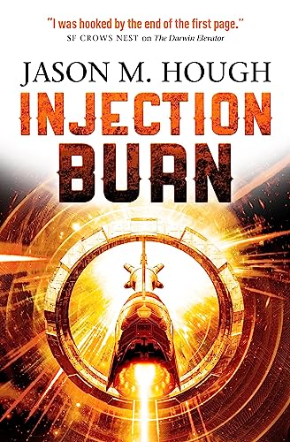 Imagen de archivo de Injection Burn (The Darwin Elevator 4) a la venta por WorldofBooks