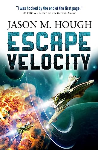 9781783295302: Escape Velocity: Dire Earth Duology #2 (The Darwin Elevator)