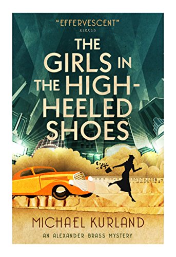 Stock image for The Girls in the High-Heeled Shoes (An Alexander Brass Mystery 2) for sale by WorldofBooks