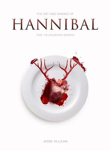 Imagen de archivo de The Art and Making of Hannibal: The Television Series a la venta por Salish Sea Books