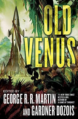 Old Venus - Martin, George R. R. & Dozois, Gardner (Eds)