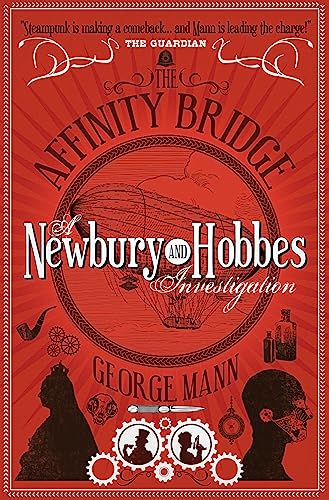 Imagen de archivo de The Affinity Bridge: A Newbury & Hobbes Investigation a la venta por WorldofBooks