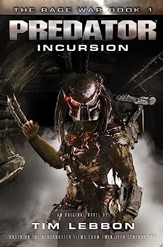 9781783298334: Predator - Incursion: The Rage War Book 1