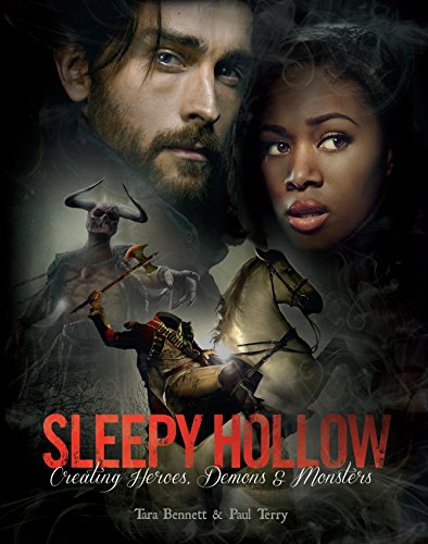 Beispielbild für Sleepy Hollow: Creating Heroes, Demons and Monsters zum Verkauf von Books-FYI, Inc.