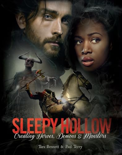 Stock image for Sleepy Hollow: Creating Heroes, Demons and Monsters for sale by Books-FYI, Inc.
