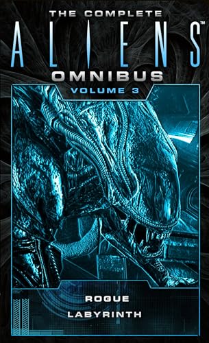 Stock image for The Complete Aliens Omnibus: Volume Three (Rogue, Labyrinth) Format: MassMarket for sale by INDOO