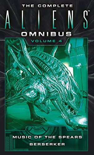 Stock image for The Complete Aliens Omnibus: Volume Four (Music of the Spears, Berserker) for sale by Half Price Books Inc.