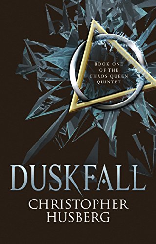 9781783299157: Duskfall (Chaos Queen 1): Book One of the Chaos Queen Quintet: Book 1