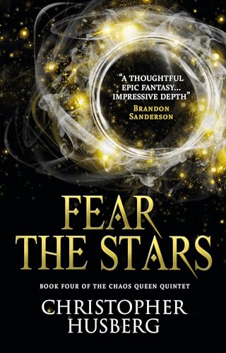 Stock image for Chaos Queen - Fear the Stars (Chaos Queen 4) (Chaos Queen Quintet) for sale by Big River Books