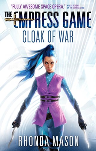 9781783299430: Cloak of War: The Empress Game Trilogy 2