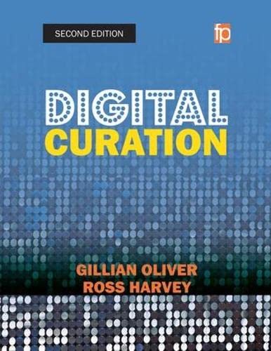 Imagen de archivo de Digital Curation: A How-To-Do-It Manual a la venta por ThriftBooks-Dallas