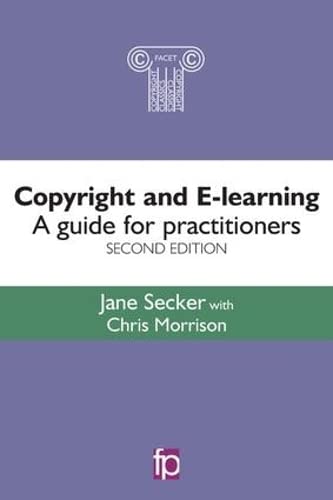 9781783301133: Copyright and E-learning: A guide for practitioners