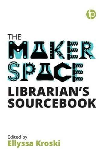Stock image for The Makerspace Librarian's Sourcebook for sale by THE SAINT BOOKSTORE