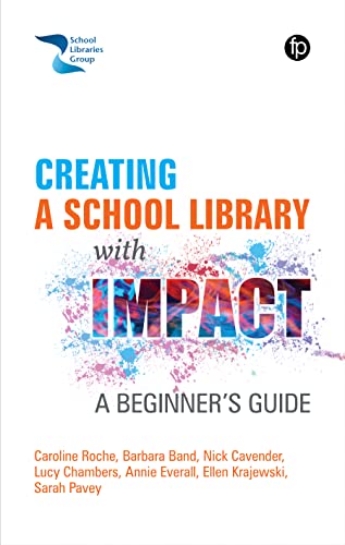 Stock image for Creating a School Library with Impact: A Beginners Guide for sale by HPB-Ruby