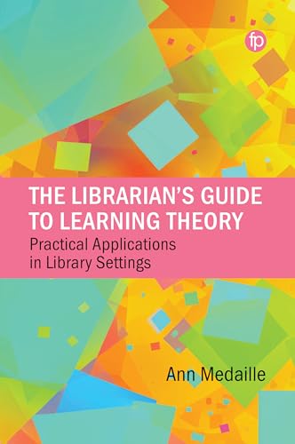 9781783306992: The Librarian's Guide to Learning Theory