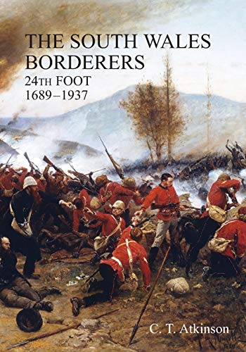 Beispielbild fr South Wales Borderers 24th Foot 1689-1937 zum Verkauf von Chiron Media