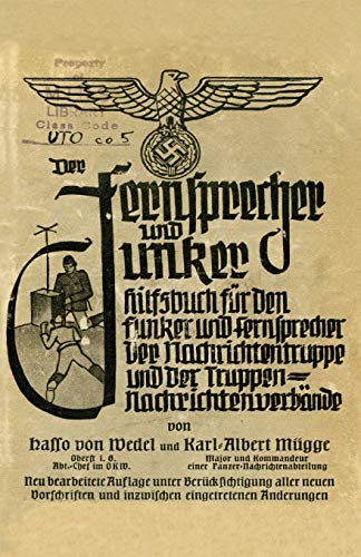 9781783311187: Der Fernsprecher Und Hilfsbuch Fur Die Nachrichtentruppe Und Die Truppennachrichtenverbande: Mit M.-G. 34 ALS L.M-G., Der Machinenpistole 38 Und 40 In (Germanic Languages Edition)
