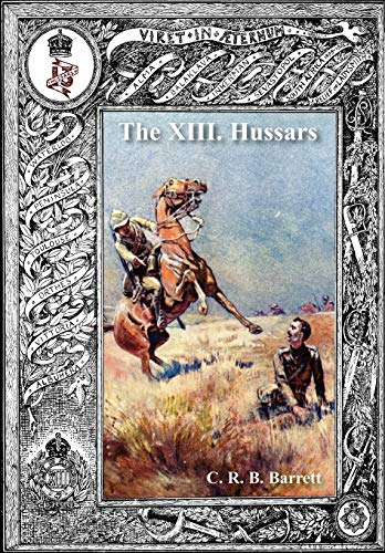 Beispielbild fr History of the XIII Hussars Volume 2 zum Verkauf von Chiron Media