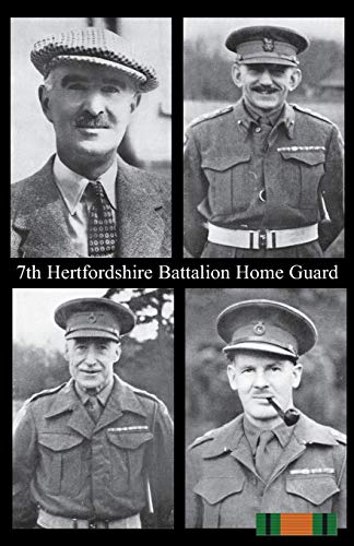 9781783312016: 7th Hertfordshire Battalion Home Guard