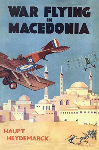 Stock image for WAR FLYING IN MACEDONIA for sale by Naval and Military Press Ltd