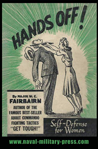 Beispielbild fr Hands Off!: Self-Defence for Women zum Verkauf von ThriftBooks-Atlanta