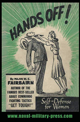 Imagen de archivo de HANDS OFF!: SELF-DEFENCE FOR WOMEN a la venta por Books Unplugged