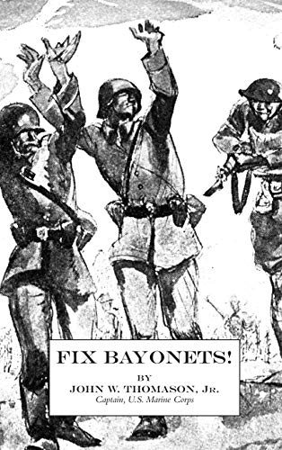 Imagen de archivo de FIX BAYONETS! a la venta por Naval and Military Press Ltd