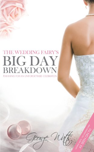 Stock image for The Wedding Fairy's Big Day Breakdown: Planning for an Unforgettable Celebration for sale by WorldofBooks