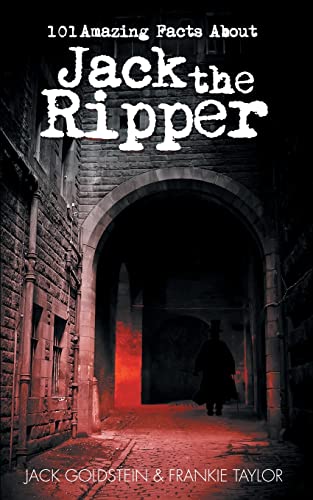 Stock image for 101 Amazing Facts about Jack the Ripper: 56 for sale by Goldstone Books