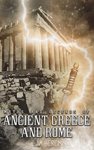 Imagen de archivo de Myths and Legends of Ancient Greece and Rome a la venta por Lucky's Textbooks